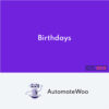 AutomateWoo Birthdays