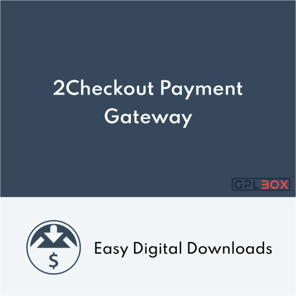 Easy Digital Downloads 2Checkout Payment Gateway Easy Digital Downloads 2Checkout Payment Gateway