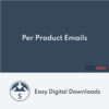 Easy Digital Downloads Per Product Emails