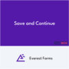 Everest Forms Save y Continue