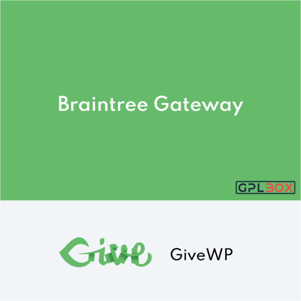 GiveWP Braintree Gateway