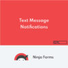 Ninja Forms Text Message Notifications