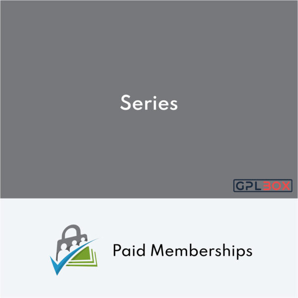 Paid Memberships Pro Series Addon