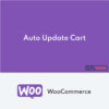 Auto Update Cart pour WooCommerce