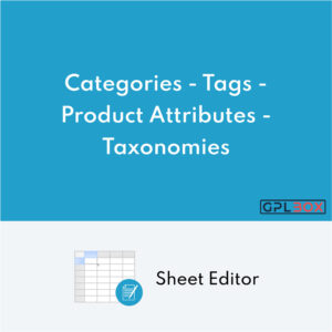 WP Sheet Editor Categories Tags Product Attributes et Taxonomies Pro
