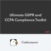 Ultimate GDPR et CCPA Compliance Toolkit