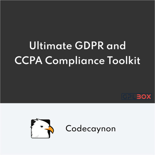 Ultimate GDPR et CCPA Compliance Toolkit