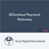 Easy Digital Downloads 2Checkout Payment Gateway