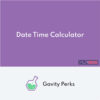 Gravity Perks Date Time Calculator