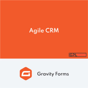 Gravity Forms Agile CRM Addon