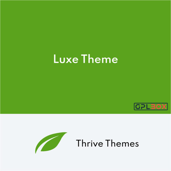 Thrive Themes Luxe WordPress Theme Thrive Themes Luxe WordPress Theme