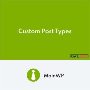 MainWP Custom Post Types