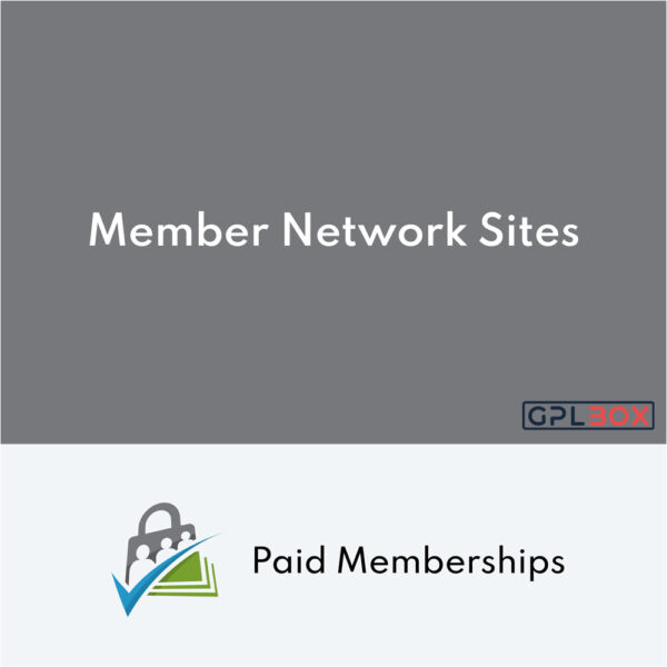 Paid Memberships Pro Member Network Sites Addon