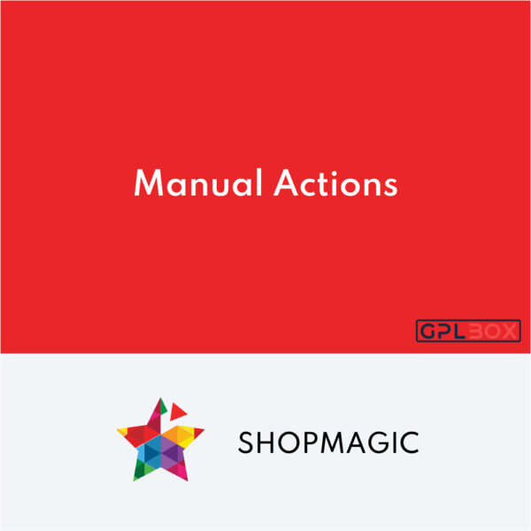 ShopMagic Manual Actions