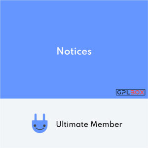 Ultimate Member Notices