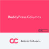 Admin Columns Pro BuddyPress Columns