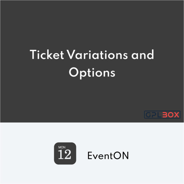 EventOn Ticket Variations and Options