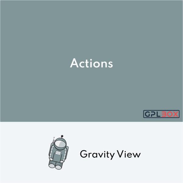 Gravity View Gravity Actions