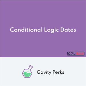 Gravity Perks Conditional Logic Dates