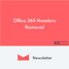 Newsletter Office 365 Headers Removal