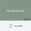 SearchWP Manage Ignored